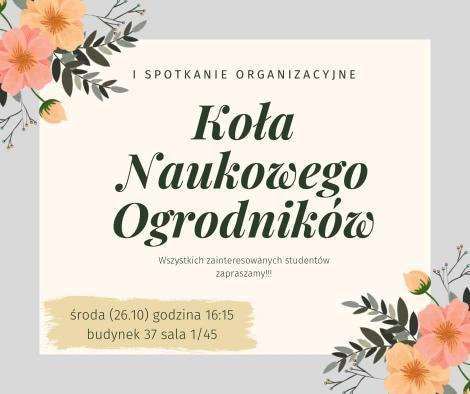 I spotkanie Koła Naukowego Ogrodników