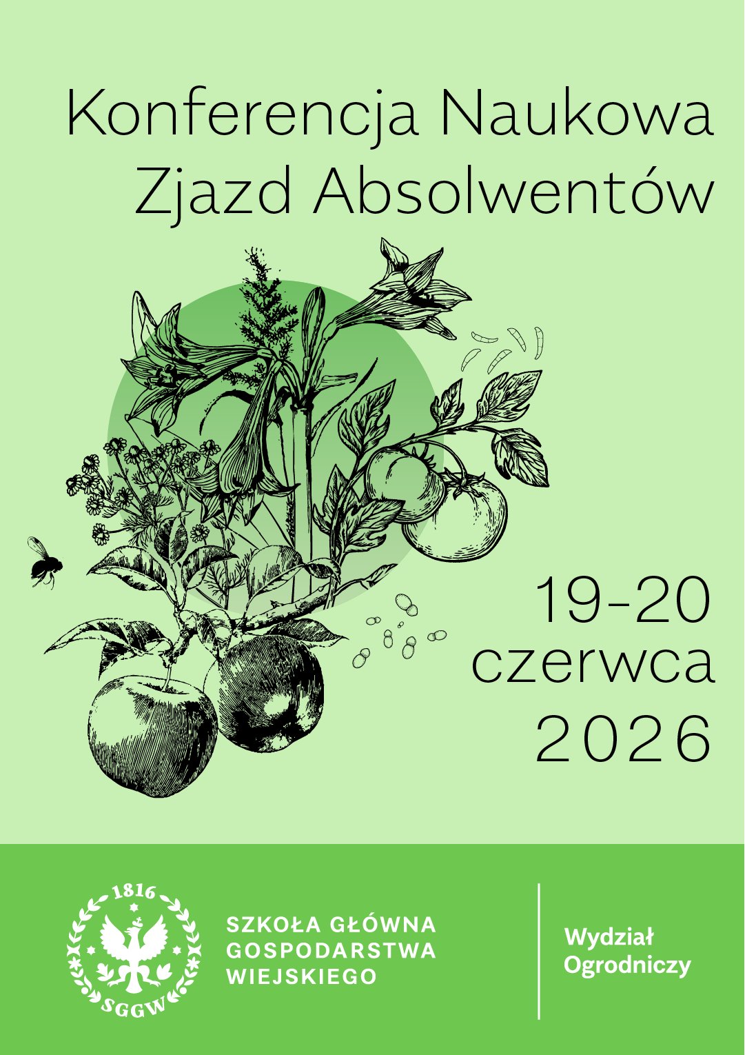 Ziemia. Roślina. Odpowiedzialność. 110 lat Ogrodnictwa w SGGW Konferencja Naukowa 19-20 06 2026